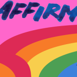 Pink box with rainbow and the word "Affirm"