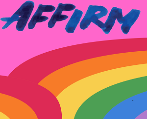 Pink box with rainbow and the word "Affirm"