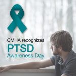 Box saying CMHA recognizes PTSD Awareness Day